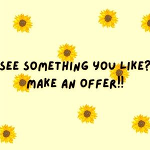 If you like something make an offer, on anything!!